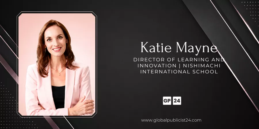 Katie Mayne Director of Learning and Innovation, Nishimachi International School Katie Mayne Director of Learning and Innovation, Nishimachi International School