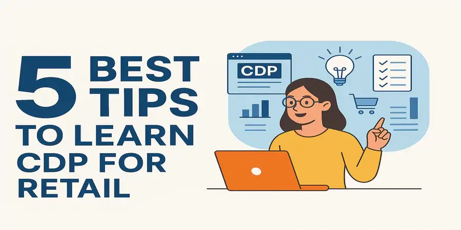 Customer Data Platforms for Retail - CDP - CDP for Retail Customer Data Platforms for Retail - CDP - CDP for Retail