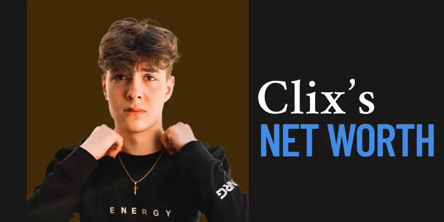 Clix's Net Worth