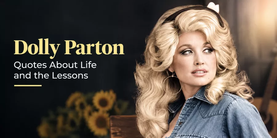 Dolly Parton quotes Dolly Parton quotes